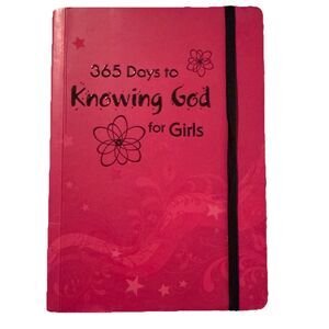 365 DAYS TO KNOWING GOD FOR GIRLS By Carolyn Larsen